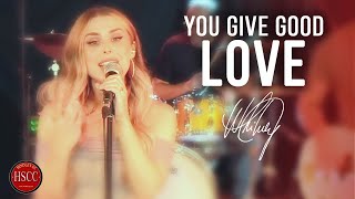 &#39;YOU GIVE GOOD LOVE&#39; (WHITNEY HOUSTON) Cover by The HSCC