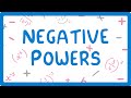 GCSE Maths - What do you do with Negative Powers? (Powers Part 5/6)   #33