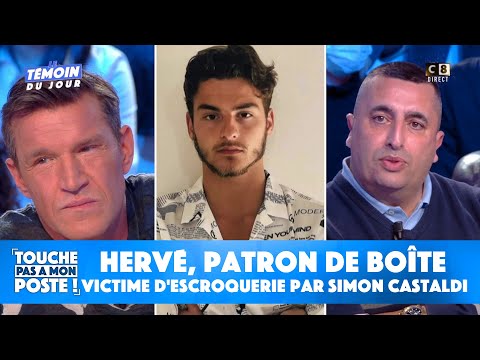 Hervé, patron de boîte, estime être victime d'escroquerie par Simon Castaldi !