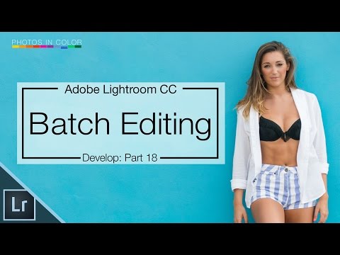 Lightroom 6 Tutorial - Batch Processing Photos In Lightroom CC Video