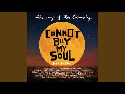 Cannot Buy My Soul - Kev Carmody