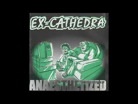 Ex-Cathedra - Anaesthetized CD EP