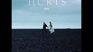 Hurts - Stay (Audio)