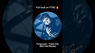 Yung Lean - Yoshi City (Mic Hell Remix) out now 👆  #trance #techno  #eurotrance #remix #yunglean