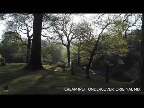 Cream (PL) - Undercover (Original Mix)