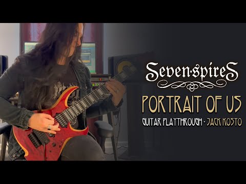 Seven Spires - Portrait Of Us | Guitar Playthrough by Jack Kosto