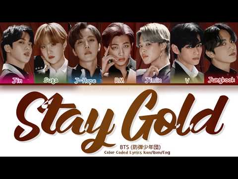 (1 HOUR) BTS (防弾少年団) - 'Stay Gold' LYRICS (Color Coded Lyrics Eng/Rom/Kan)