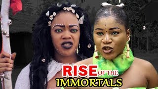 New Movie Alert &quot;RISE OF THE IMMORTALS&quot; Season 1&amp;2 - (Desitny Etiko) 2019 Latest Nollywood Movie