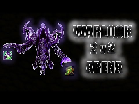 Warlock 2v2 Arena Wotlk Compilation