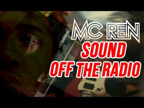 MC Rein - Sound Off The Radio (Music Video)