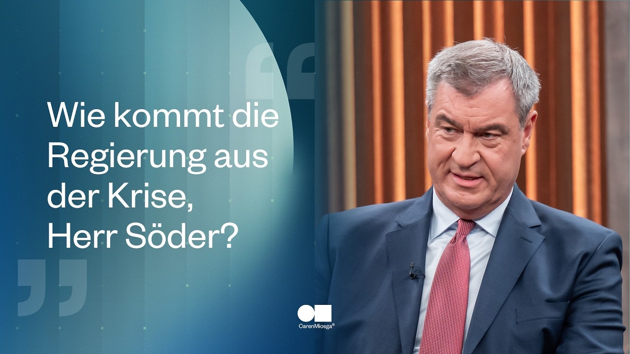 Wie kommt die Regierung aus der Krise, Herr Söder? | Caren Miosga