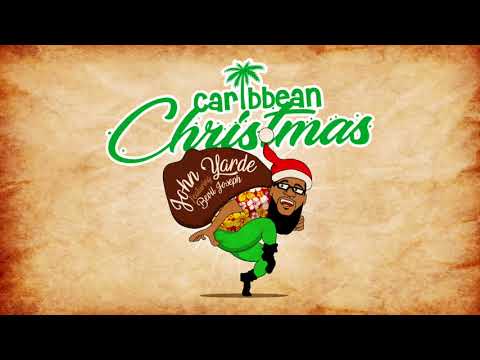 John Yarde ft Bevil Joseph  - Caribbean Christmas