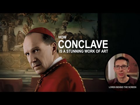 CONCLAVE EXPLAINED: WHAT MAKES THIS FILM SUCH A STUNNING WORK OF ART