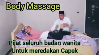 Download lagu Body Massage, pijat seluruh badan wanita Untuk meredakan Capek,. mp3