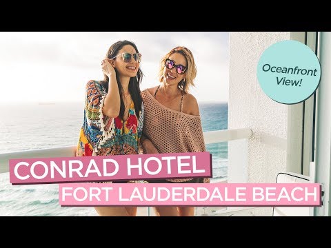 勞德代爾堡海灘康萊德酒店--美麗的海濱景觀! (Conrad Hotel Fort Lauderdale Beach - Beautiful Oceanfront Views!)