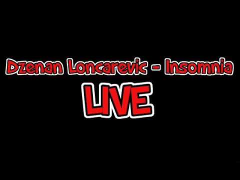 Dzenan Loncarevic - INSOMNIA