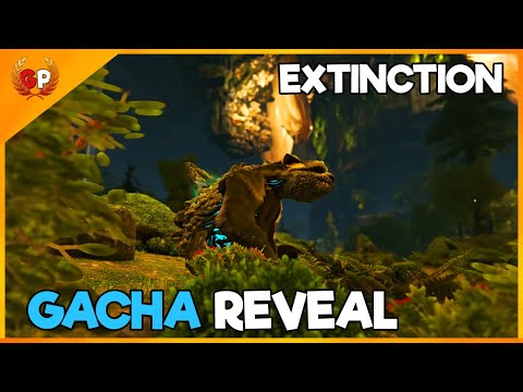 GACHA REVEAL | EXTINCTION | ARK Survival Evolved