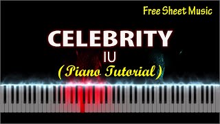 Celebrity - IU | Piano Tutorial + Free Sheet Music