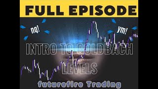 INTRO TO GOLDBACH LEVELS (TIME AND PRICE ALGO BASED TRADING)