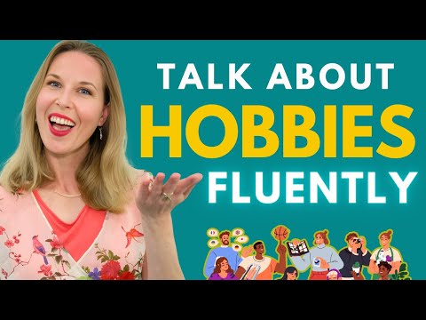 How To Talk About Your Hobbies FLUENTLY In English (FREE PDF)