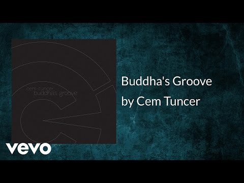 Cem Tuncer - Buddha's Groove (AUDIO)