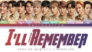 WANNA ONE - I&#39;ll Remember Lyrics (워너원 - 너의 이름을 가사) [Color Coded Han/Rom/Eng]