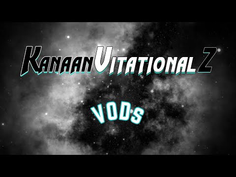 KanaanVitational 2 VODs