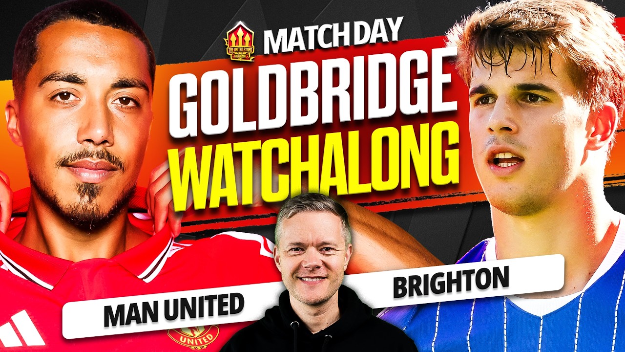 MAN UNITED vs BRIGHTON LIVE Watchalong with Mark Goldbridge