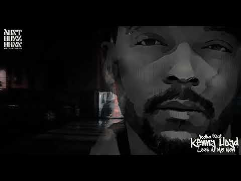 Look At Me Now - Vodka feat Kenny Lloyd - (Official Music Video)