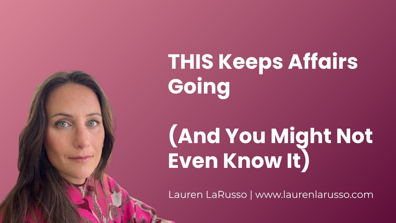 THIS Keeps Affairs Going (And You Might Not Even Know It)