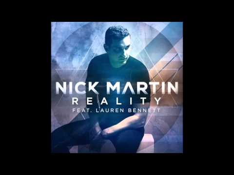 Nick Martin feat. Lauren Bennett - "Reality" OFFICIAL VERSION