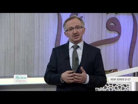 Kur'an'ın Dilinden 404.Bölüm - (Kehf Suresi 21-27)