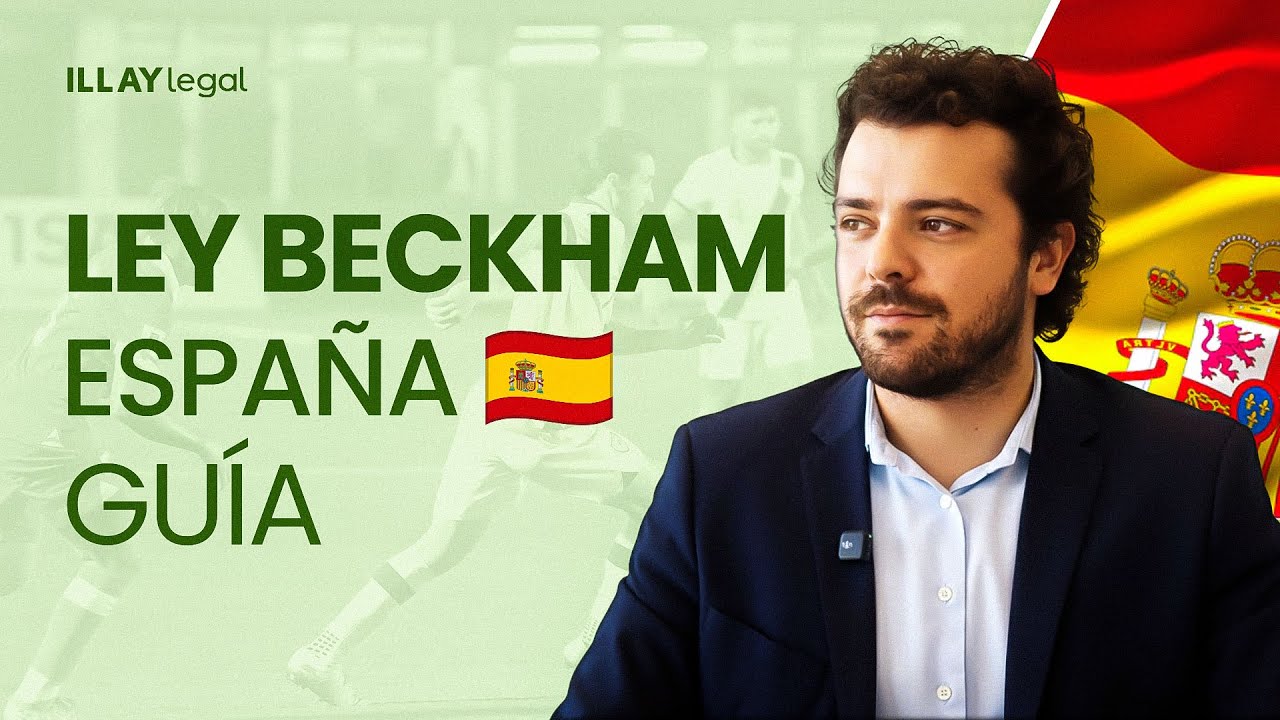 Ley Beckham España (Guía Completa 2026)
