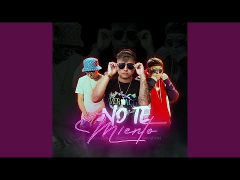 No Te Miento