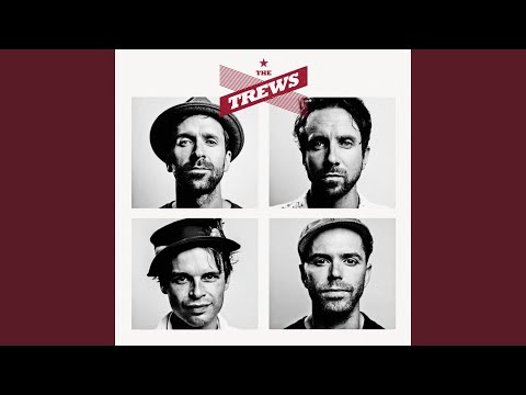 Living The Dream - The Trews