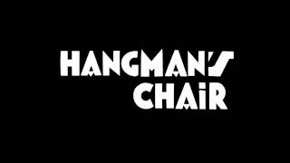 THE SADDEST CALL - HANGMAN'S CHAIR