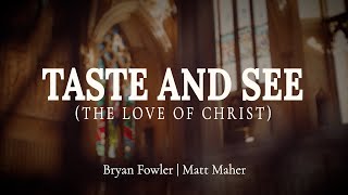 Taste And See (The Love Of Christ)