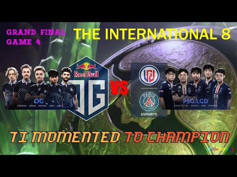 TI8 MOMENT RE-WATCH GRAND FINAL GAME 4 - OG VS PSG.LGD [FULL GAME]
