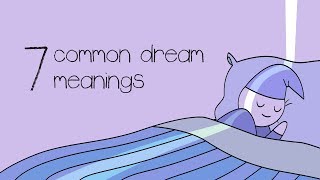 7 Common Dream Meanings You Should NEVER Ignore!