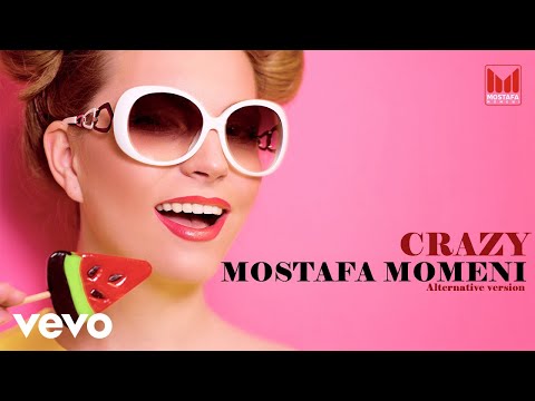 Mostafa Momeni - CRAZY [ Alternative version ]