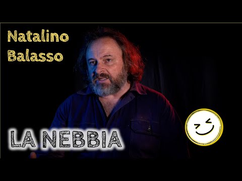 La nebbia - Natalino Balasso