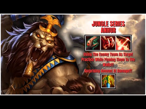 Jungle Series Anhur || Using The Enemy Team As Target Practice While Pinning Them To Walls!!!