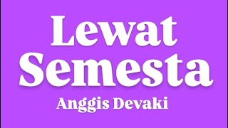 Download lagu ANGGIS DEVAKI LEWAT SEMESTA OST Tabayyun LIRIK #anggisdevaki#lewatsemesta#osttabayyun#liriklagu mp3