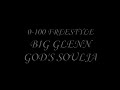 BIG GLENN G.S. * 0-100 "2015 freestyle" (OFFICIAL MUSIC VIDEO) promo use only