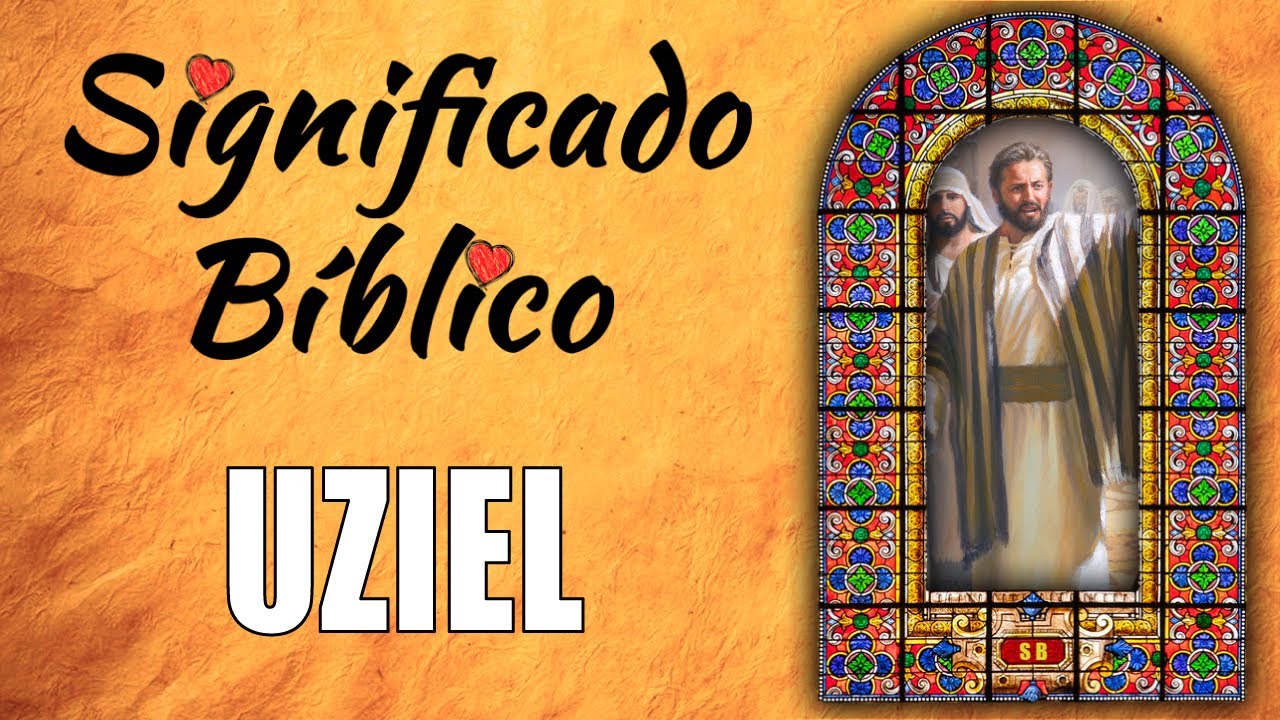 Uziel Significado Bíblico | ¿Qué Significa Uziel en la Biblia 🙏