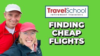 Retirement Travel School: How to Get Cheap Flights | Google Flights