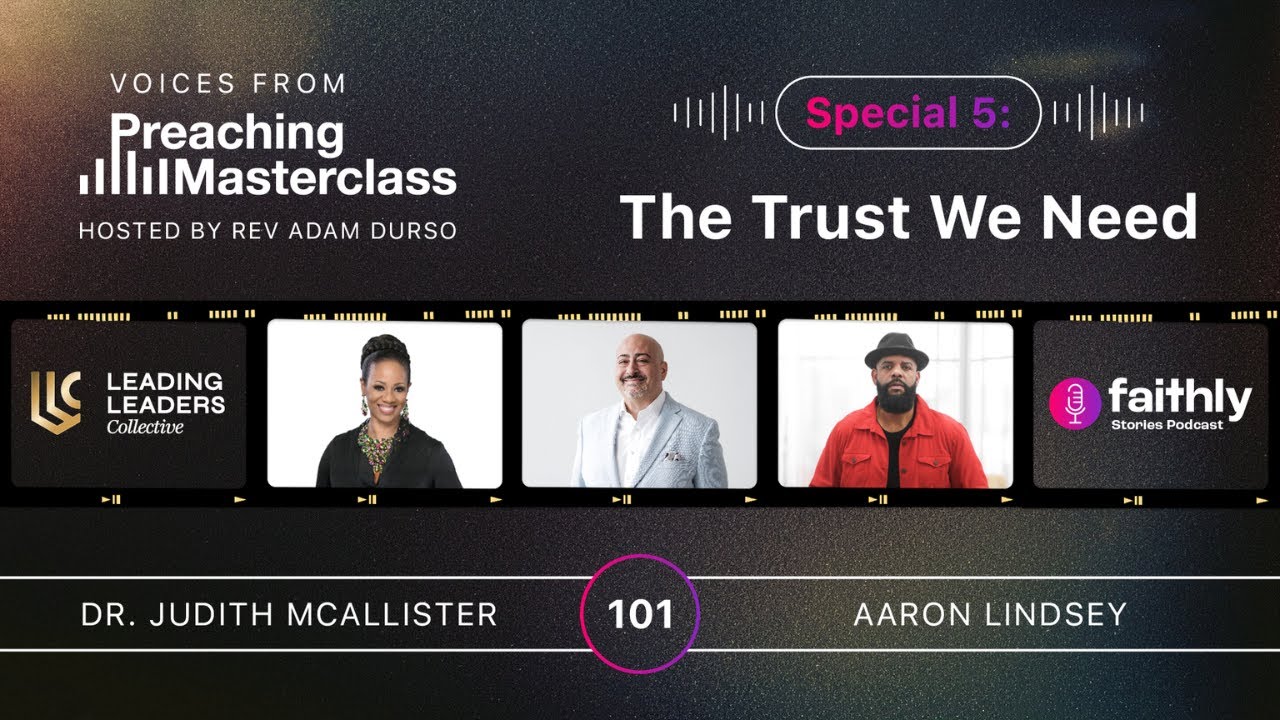The Trust We Need - Dr. Judith McAllister & Aaron Lindsey | Masterclass Episode 5