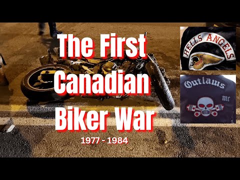 The First Canadian Biker War ‑ Hells Angels MC Vs. Outlaws MC