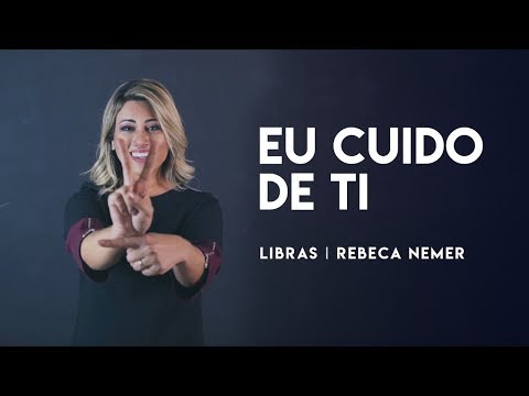 Rebeca Nemer | Eu Cuido De Ti (Canção e Louvor) "LIBRAS" | ft. Milena Alves