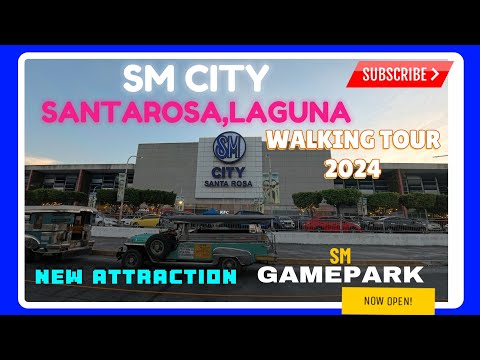 SM CITY SANTAROSA WALKING TOUR || NEW ATTRACTION GAME PARK NOW OPEN